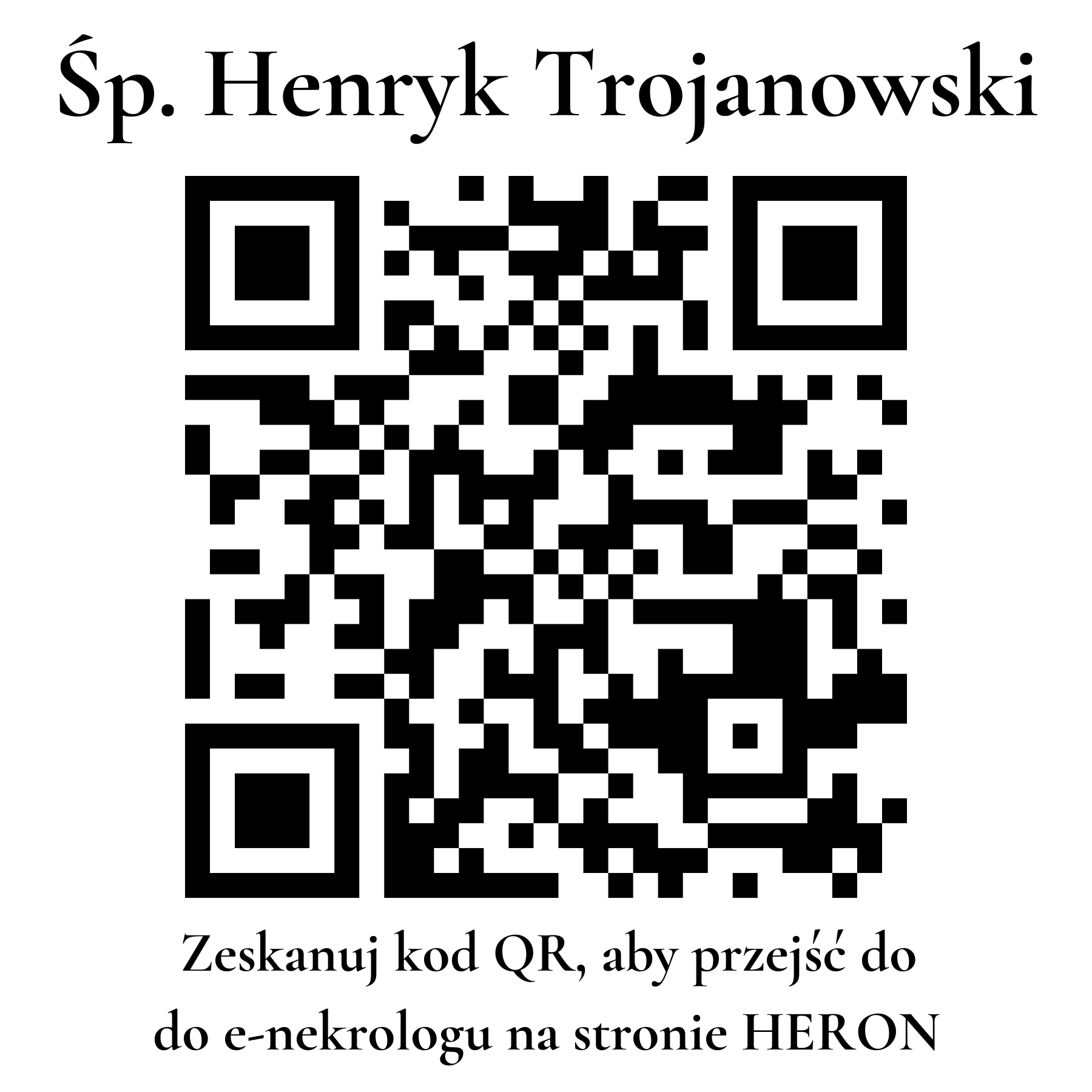 Kod QR do nekrologu Henryk Trojanowski Kod QR do nekrologu Henryk Trojanowski
