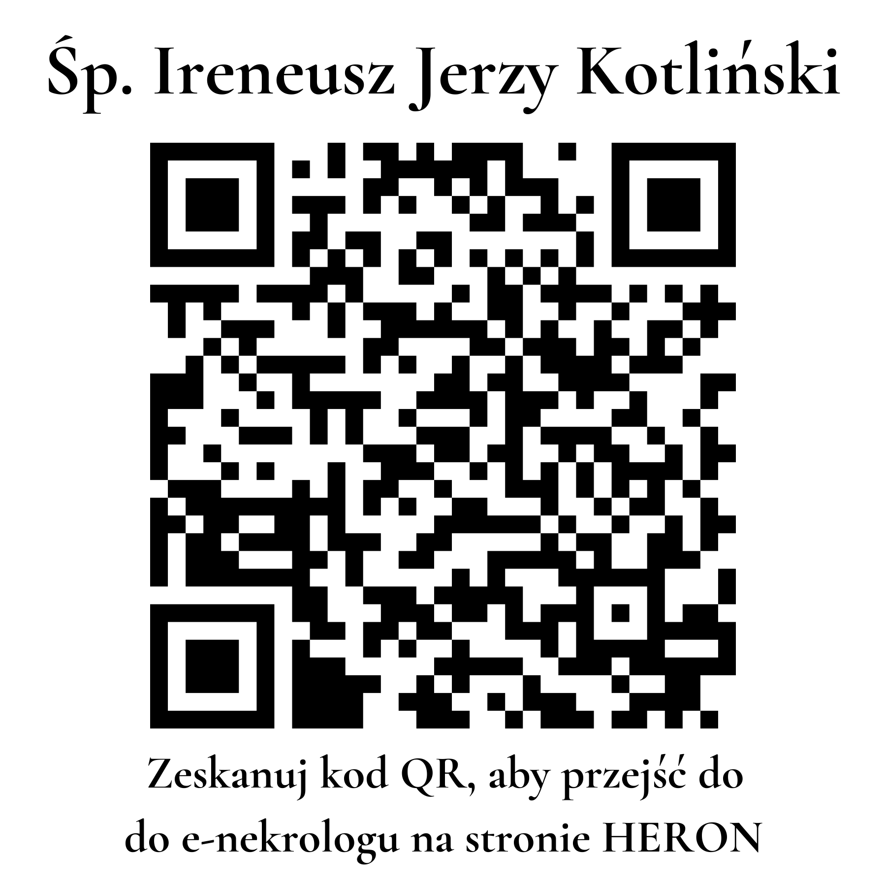 Kod QR do nekrologu Ireneusz Jerzy Kotliński Kod QR do nekrologu Ireneusz Jerzy Kotliński
